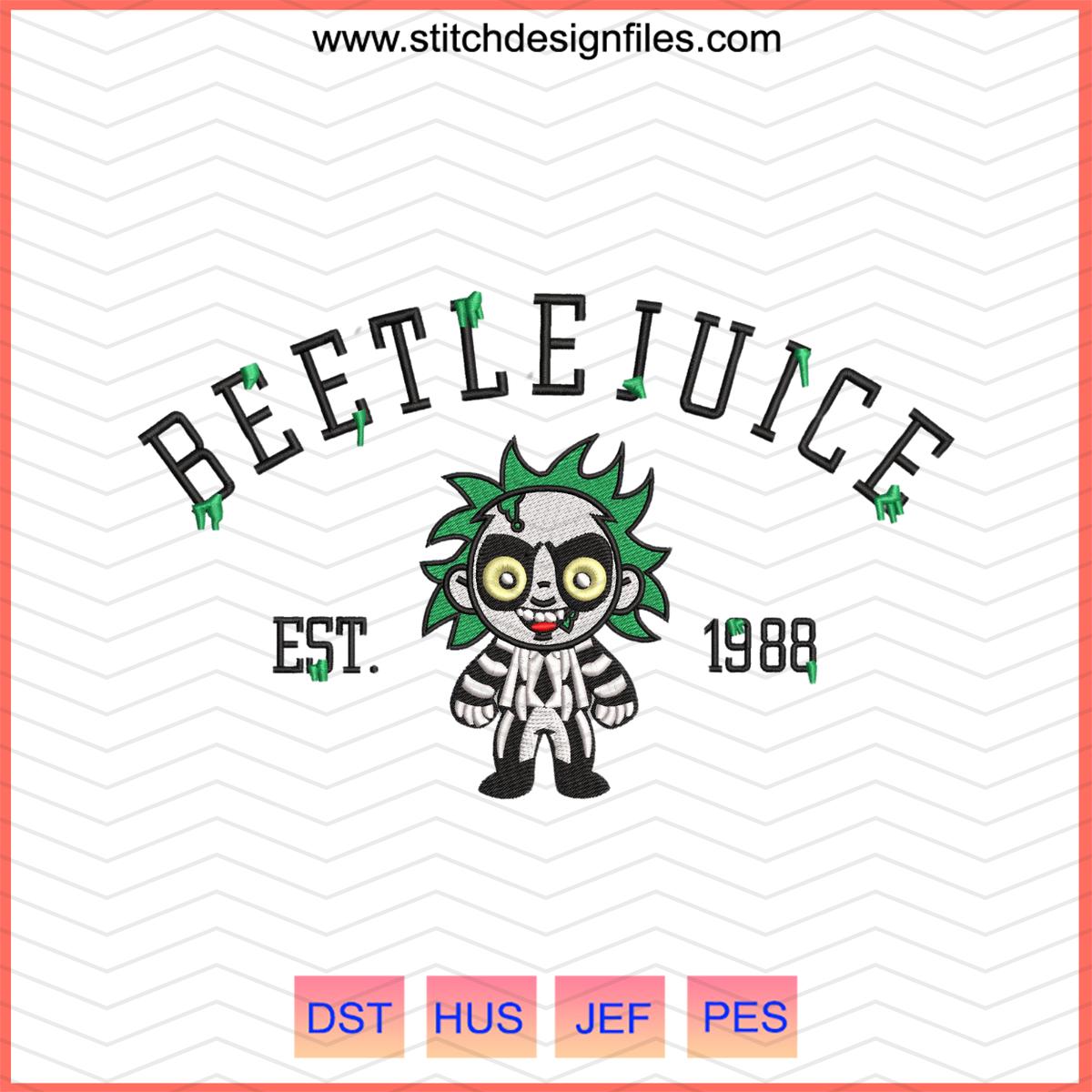 Beetlejuice Est. 1988 Embroidery Design