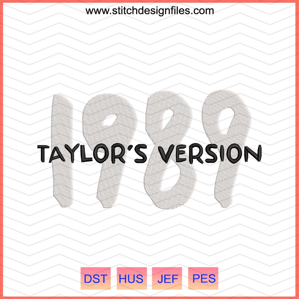 Taylor’s Version 1989 Embroidery Designs